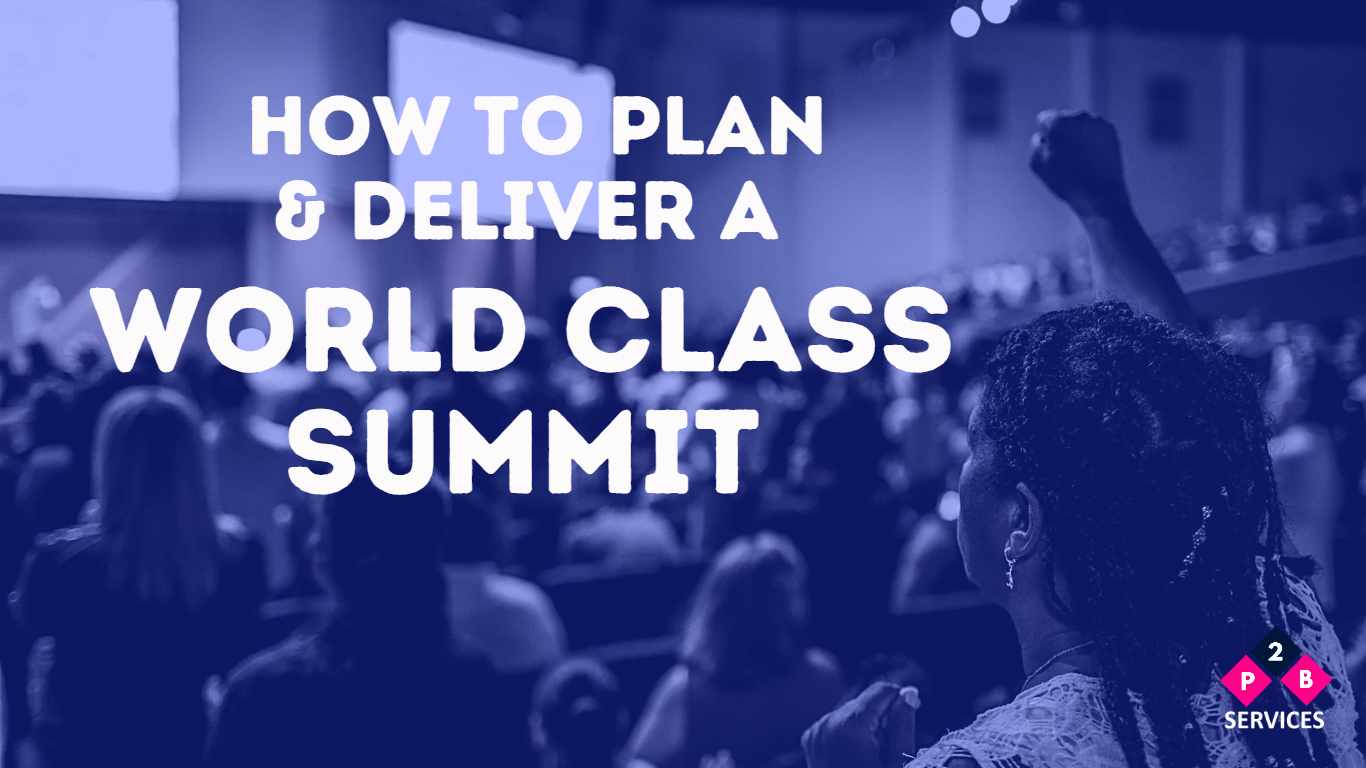 How To Plan & Deliver A World Class Summit