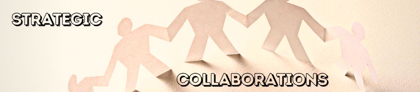 Make Strategic Collaborations 