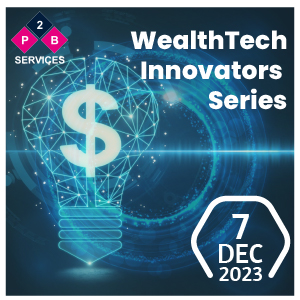WealthTech Innovators Series 2023